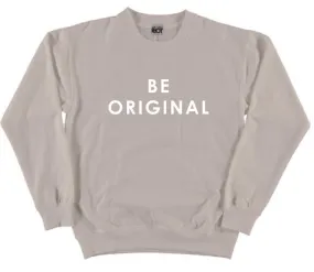 Be Original Sweatshirt in Grey