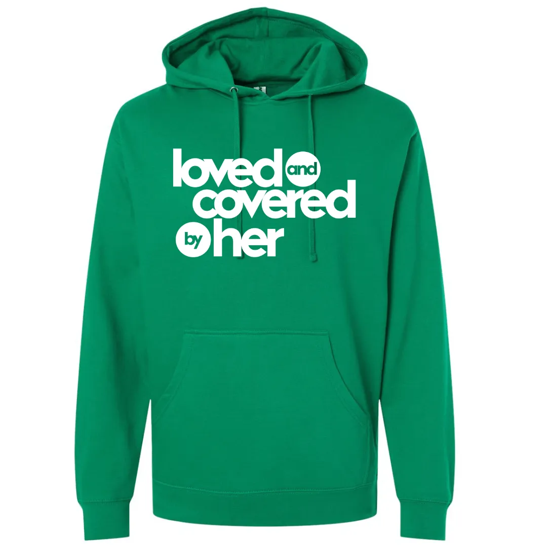 Couple Matching Hooded Sweatshirts- Loved and Covered by Him and Her