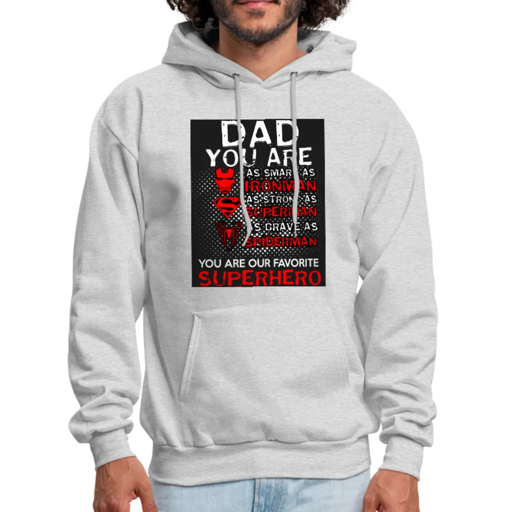 Dad You Are Our Favorite Superhero Men's Hoodie