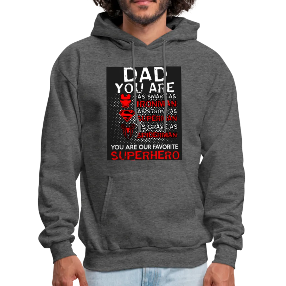 Dad You Are Our Favorite Superhero Men's Hoodie