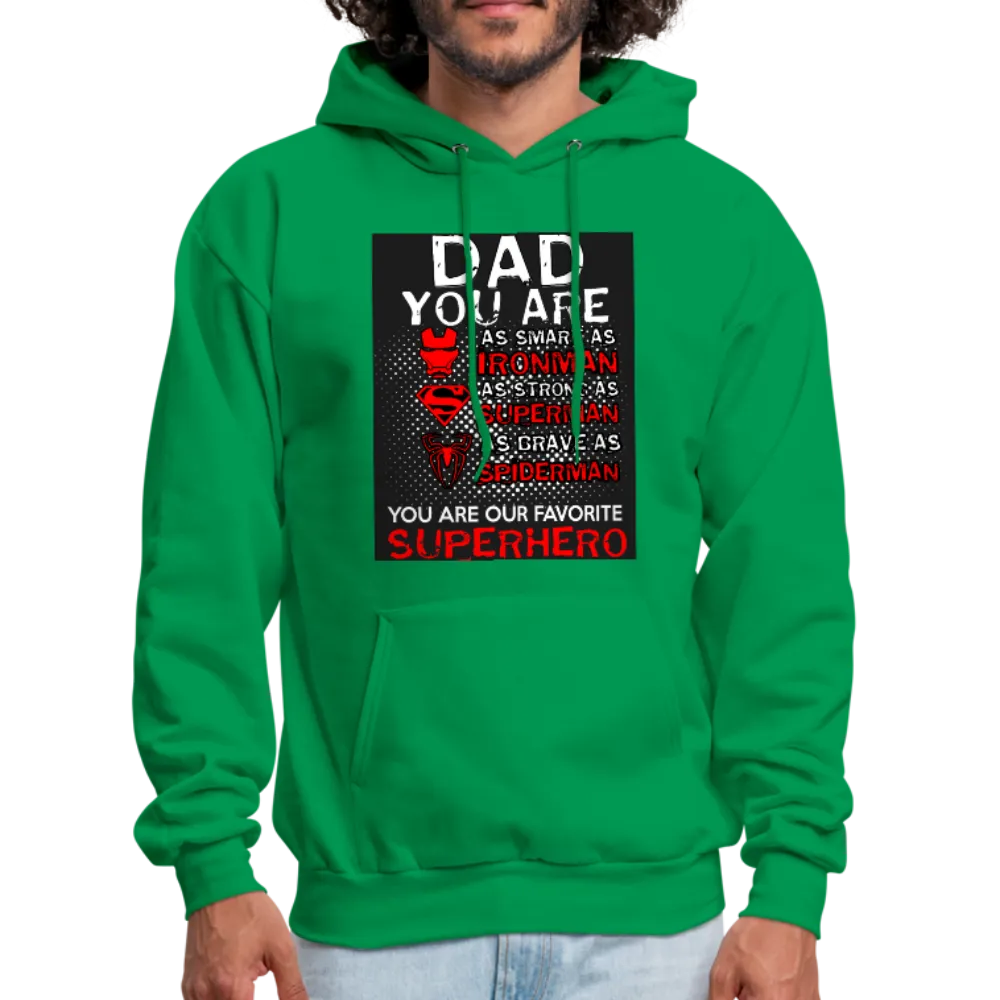 Dad You Are Our Favorite Superhero Men's Hoodie