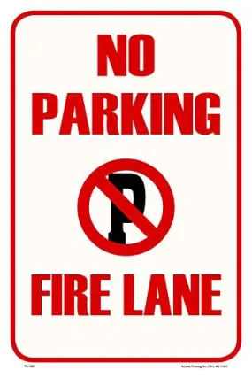 No Parking Fire Lane 12"X18" Aluminum/PVC Sign